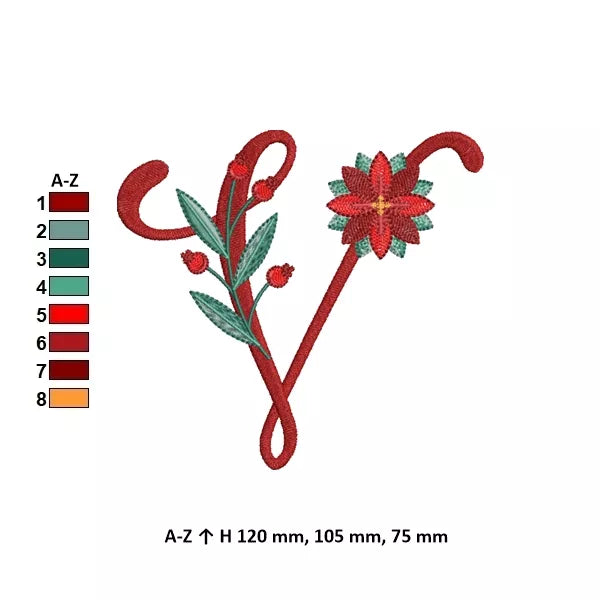 Info - Lettre V de l'alphabet de Noël poinsettia pour broderie machine avec fleurs et feuillages festifs | Poinsettia Christmas letter V for machine embroidery with festive flowers and foliage.